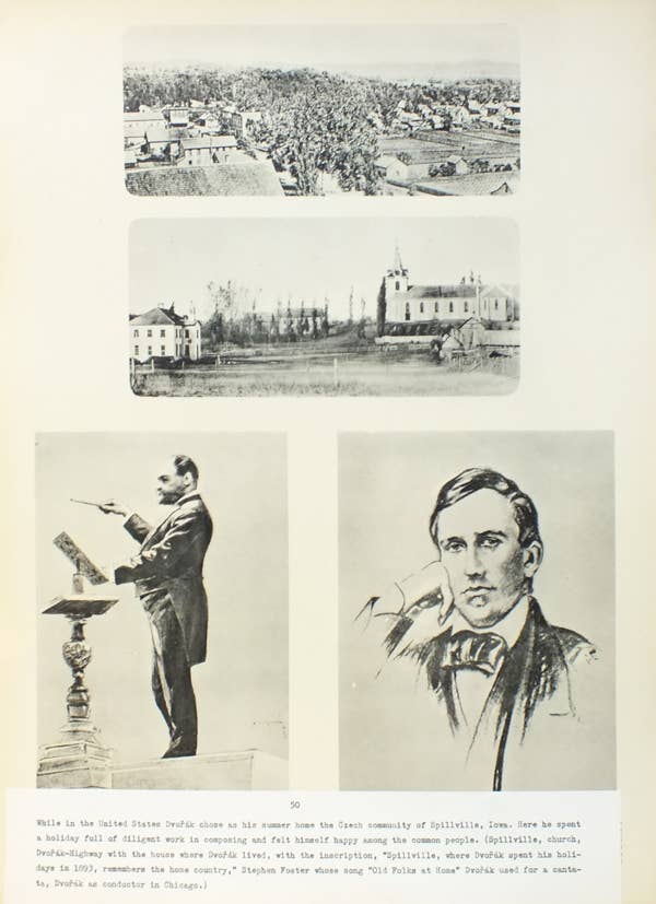 Plate from Prague album reflecting Dvořák’s time in Spilleville, Iowa (from top: a church in Spillville; the street where Dvořák lived; Dvořák as a conductor in Chicago; portrait of Stephen Foster, whose song “Old Folks at Home” Dvořák used for a cantata).
