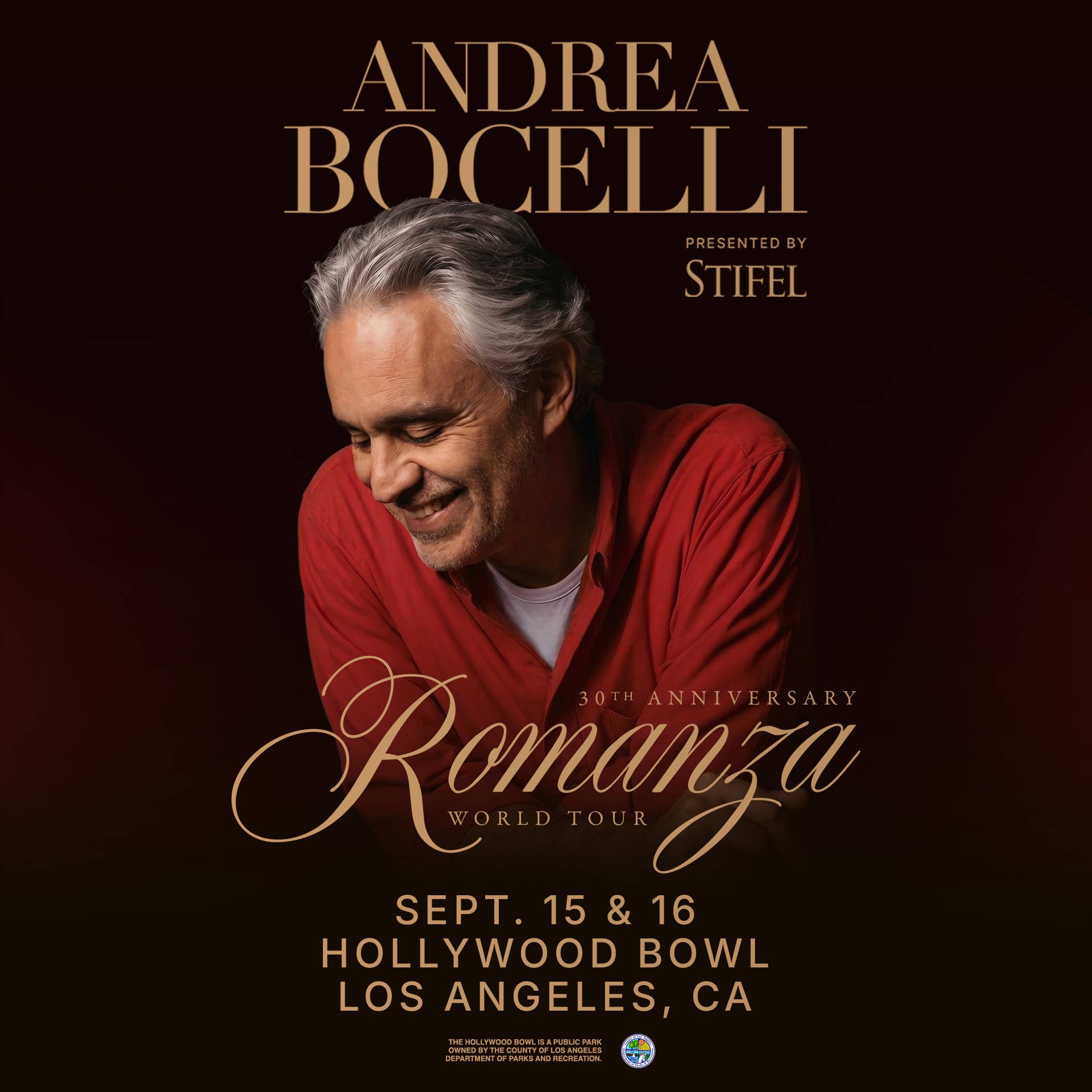 André Bocelli 30th anniversary world tour poster featuring a man in a red shirt, Sept. 15–16 at Hollywood Bowl
