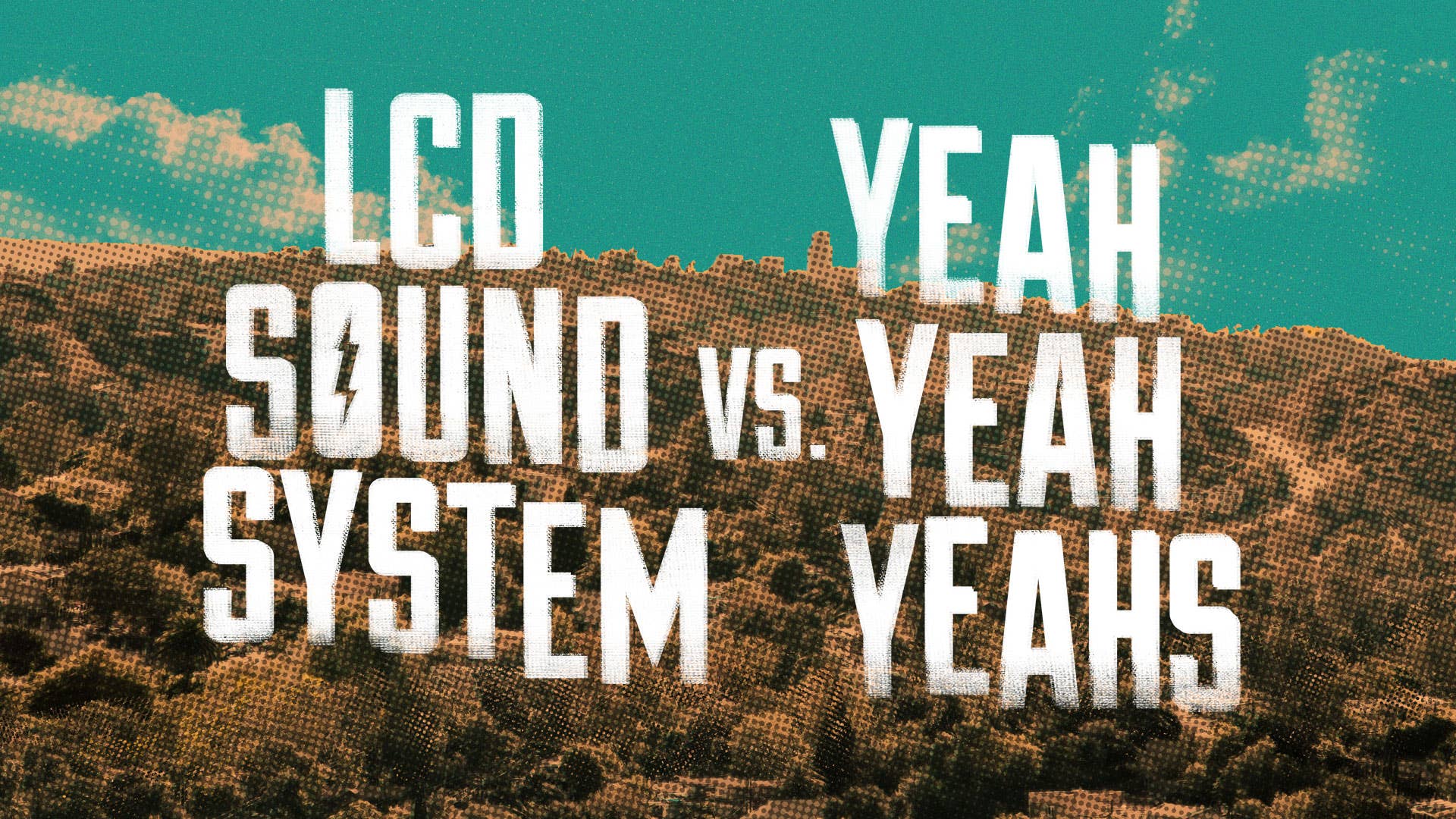 Thumbnail for LCD Soundsystem vs. Yeah Yeah Yeahs