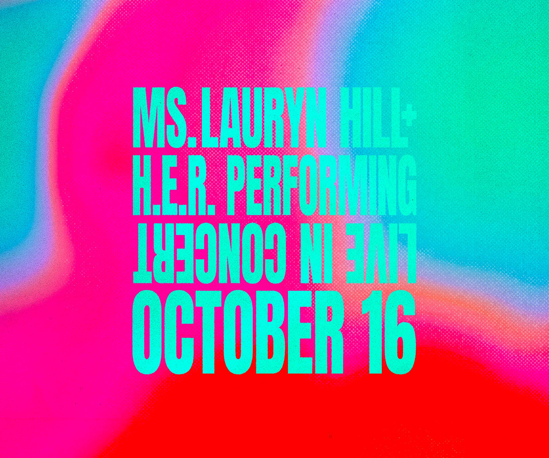 Thumbnail for Ms. Lauryn Hill and H.E.R.