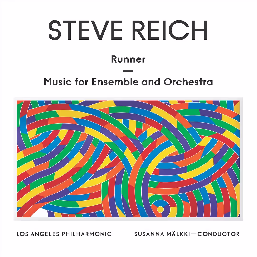 Steve Reich Runner album cover with colorful looping lines and Los Angeles Philharmonic, Susanna Mälkki text