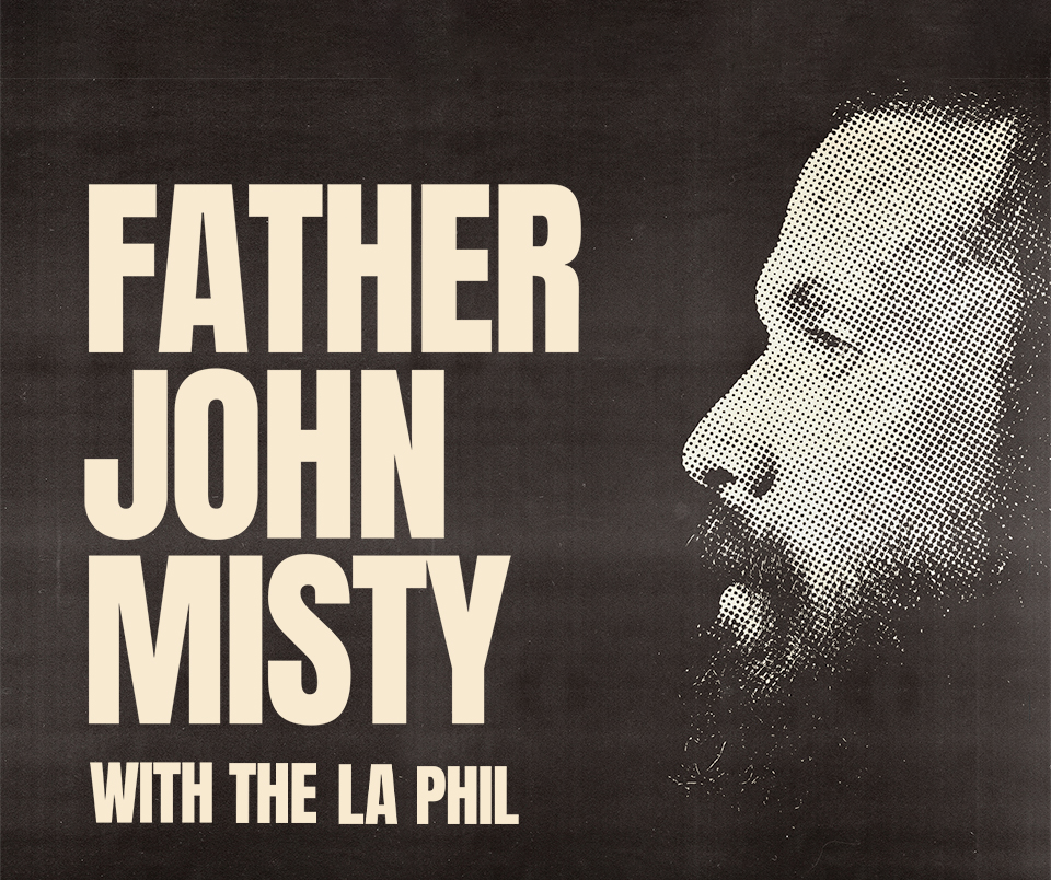 Thumbnail for (Canceled) Father John Misty with the LA Phil