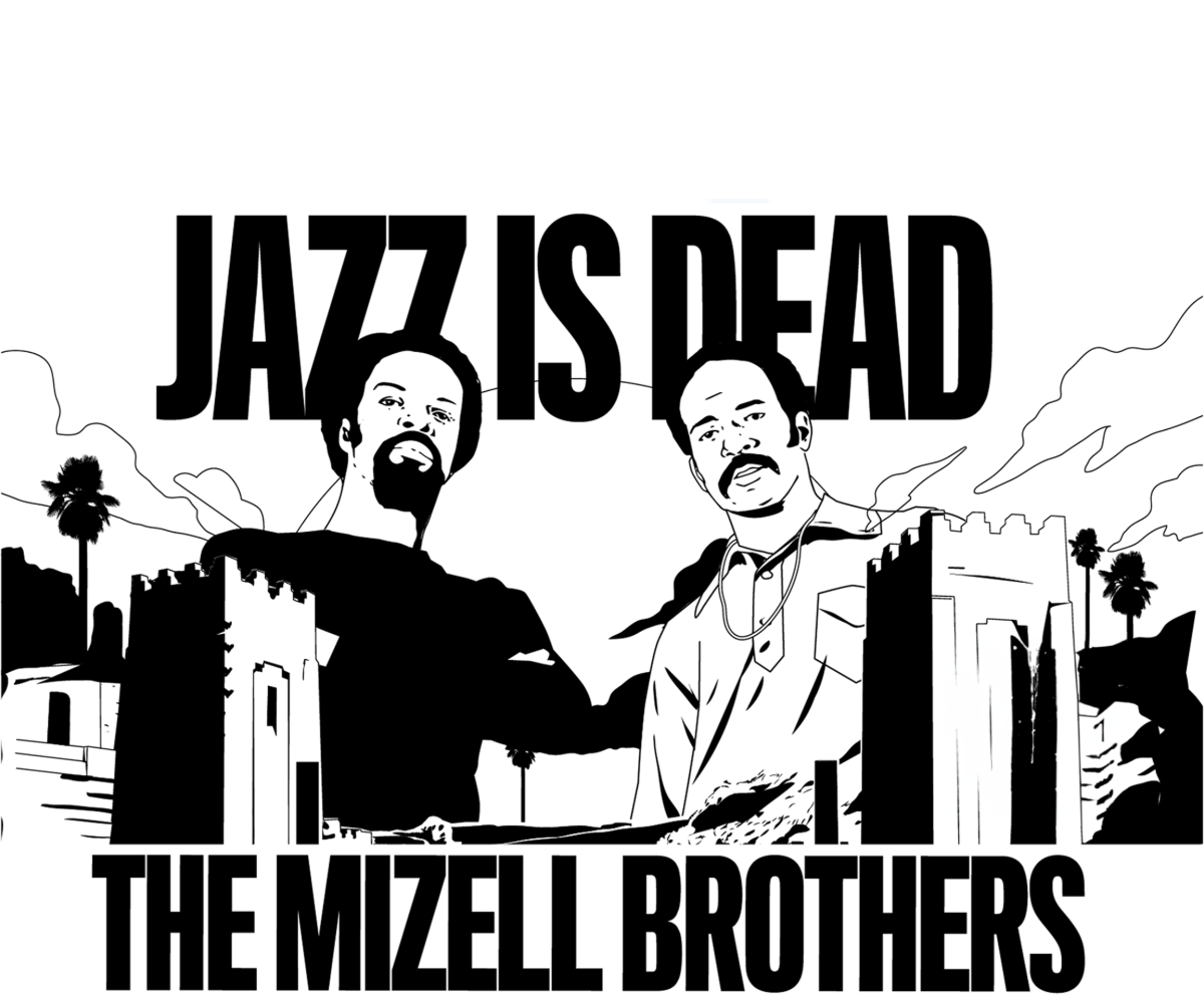 Thumbnail for Jazz Is Dead: The Mizell Brothers