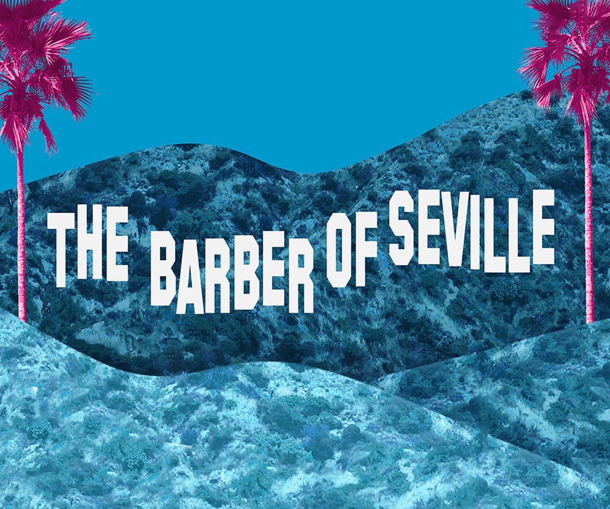 Block-like text that reads The Barber of Seville is set on a hillside, imitating the Hollywood sign.